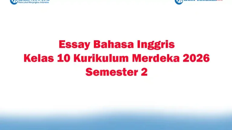 5 Fakta Mengejutkan Soal Essay Bahasa Inggris Kelas 10 Semester 2 dan Jawabannya