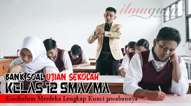Soal Ujian Sekolah Matematika Lanjut Kelas 12 Terbaru 2026