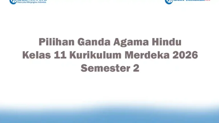 Ini Rahasia Sukses Ujian 2026 5 Contoh Soal Agama Hindu Kelas 11 Semester 2 Wiwaha Wajib Kamu Hafal
